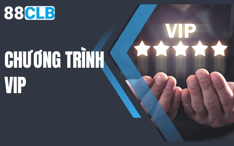 chương trình vip