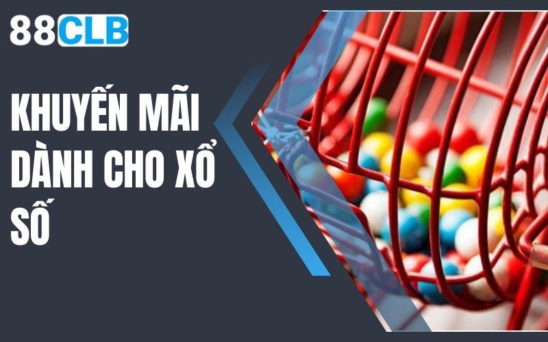 khuyến mãi dành cho xổ số